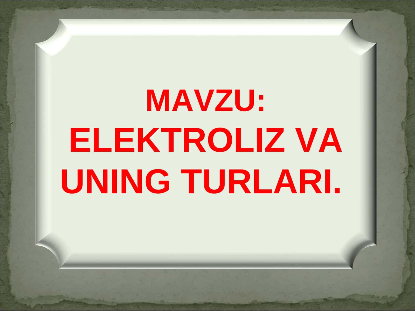 Elektroliz va uning turlari. 1