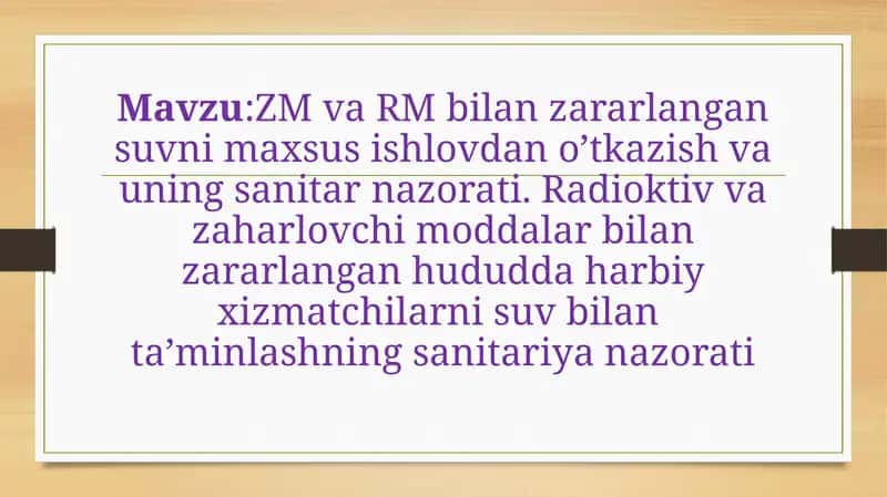 Zararlangan suvni maxsus ishlovdan o’tkazish va uning sanitar nazorati 1