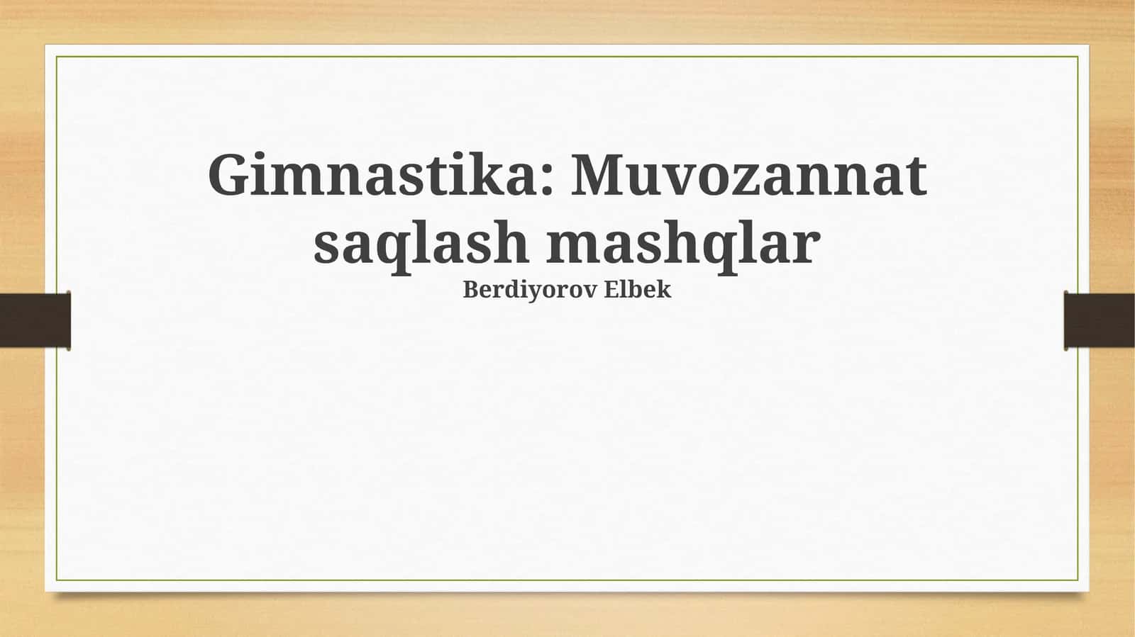 Gimnastika: Muvozannat saqlash mashqlar 1