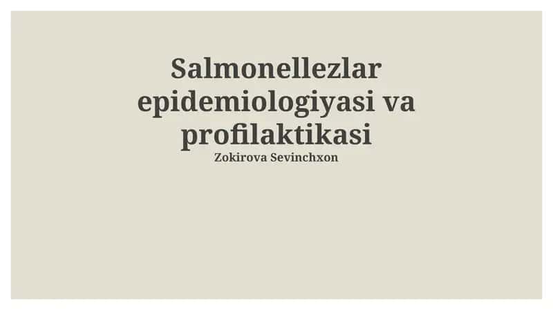 Salmonellezlar epidemiologiyasi va profilaktikasi 1