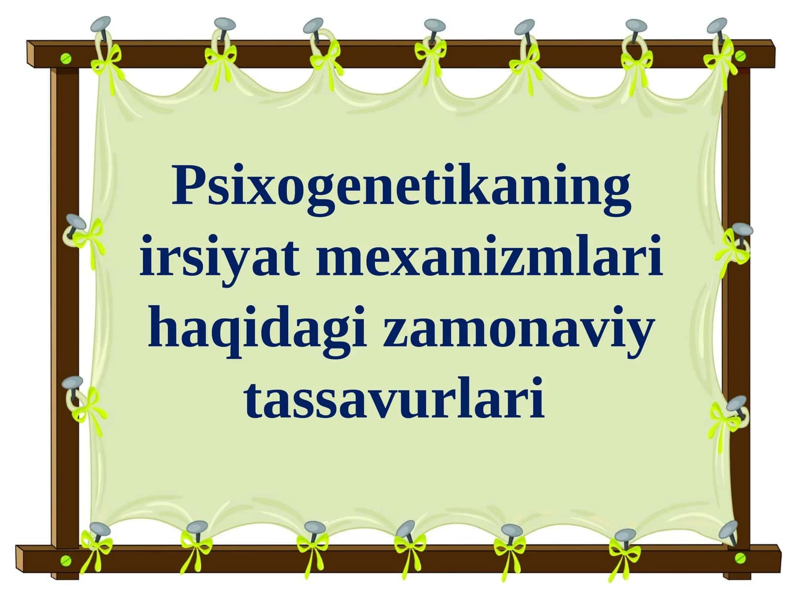 Psixogenetikaning irsiyat mexanizmlari haqidagi zamonaviy tassavurlari 1