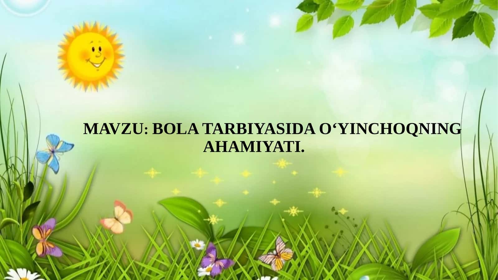 BOLATARBIYASIDA O‘YINCHOQNING AHAMIYATI 1