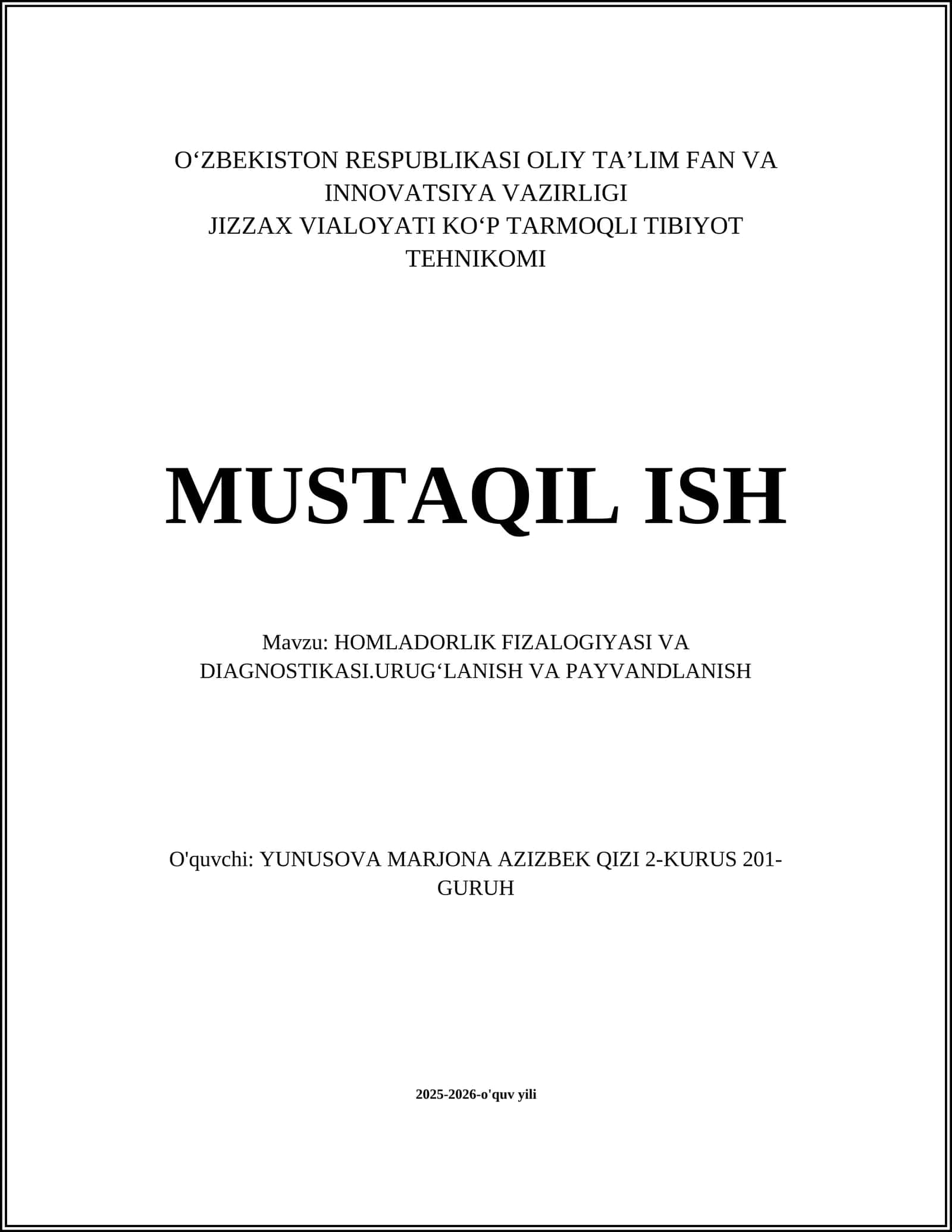 HOMLADORLIK FIZALOGIYASI VA DIAGNOSTIKASI.URUGʻLANISH VA PAYVANDLANISH 1