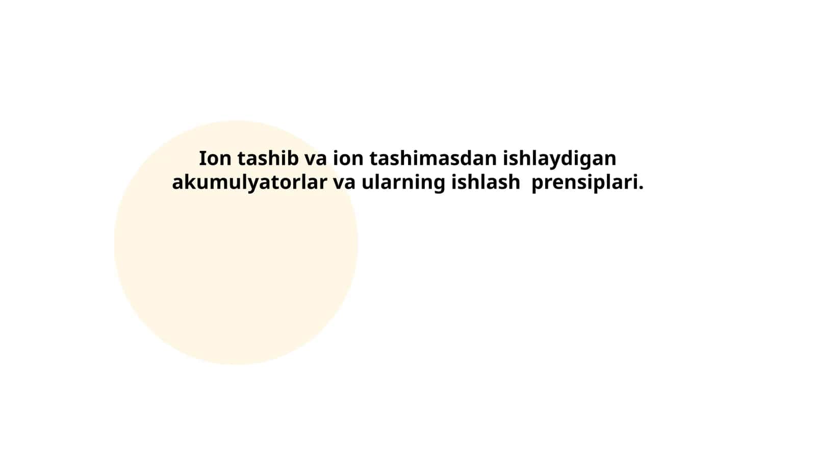 Ion tashib va ion tashimasdan ishlaydigan akumulyatorlar 1