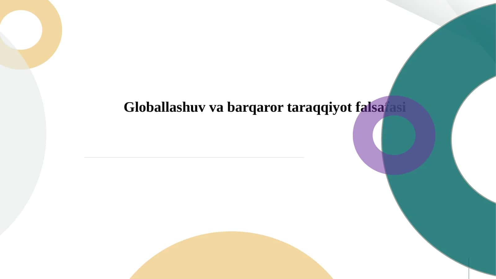 Globallashuv va barqaror taraqqiyot falsafasi 1