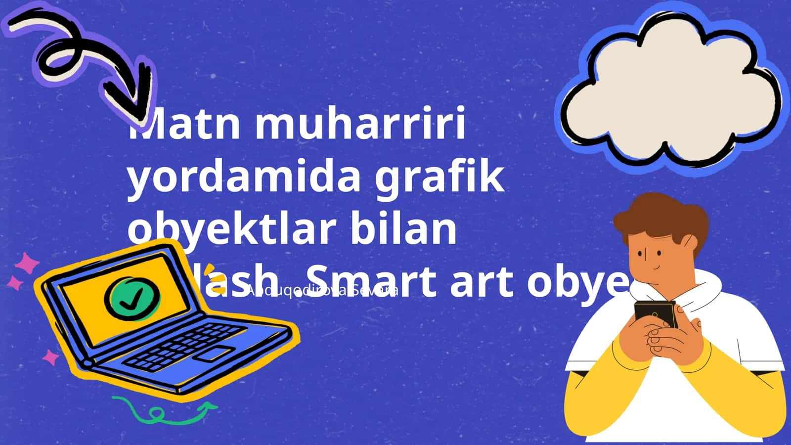 Smart Art Obyekti Bilan Ishlash 1