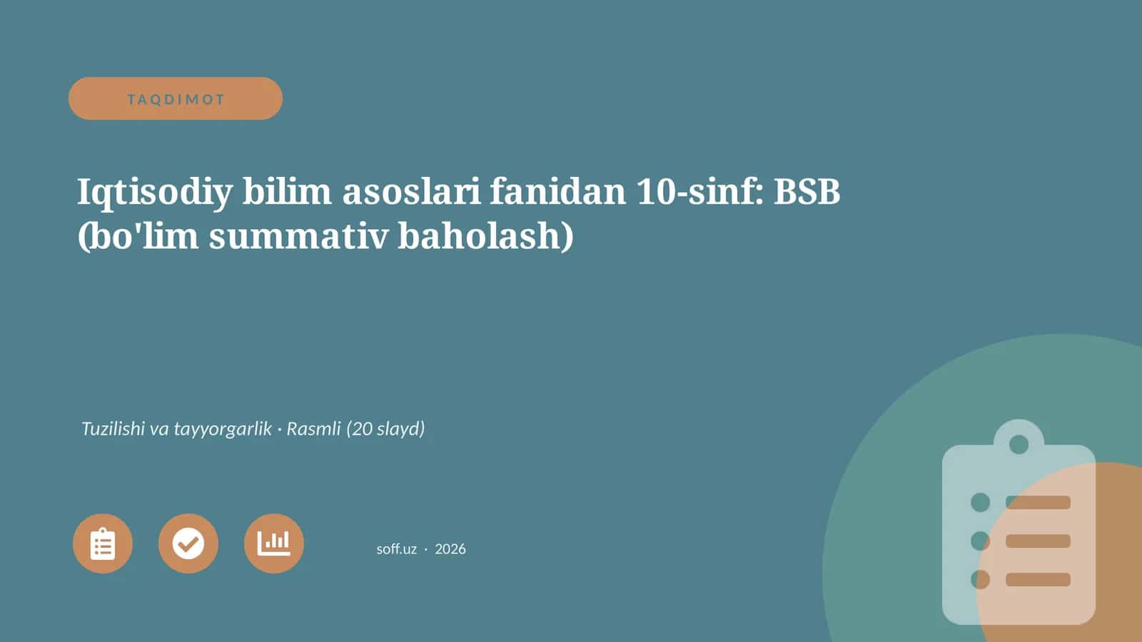 Iqtisodiy bilim asoslari fanidan 10-sinf: BSB (bo'lim summativ baholash) 1