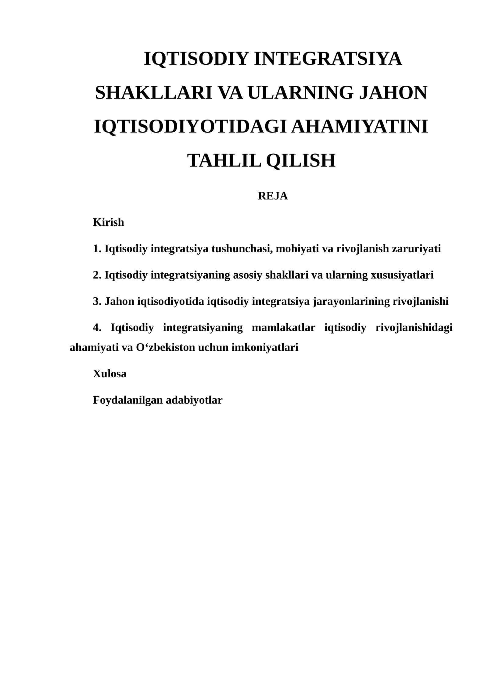IQTISODIY INTEGRATSIYA SHAKLLARI VA ULARNING JAHON IQTISODIYOTIDAGI AHAMIYATINI TAHLIL QILISH 1