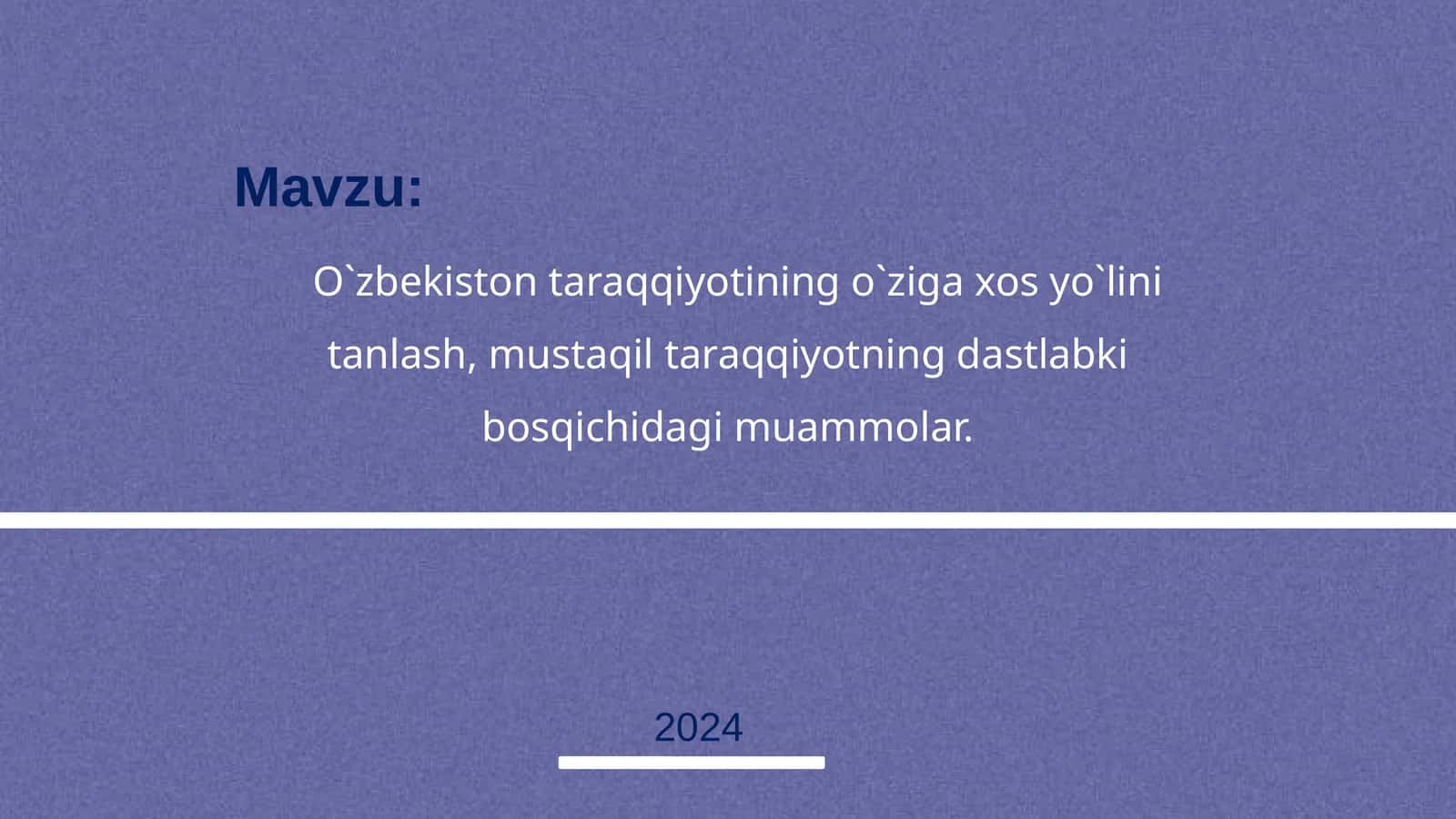 O`zbekiston taraqqiyotining o`ziga xos yo`lini tanlash, mustaqil taraqqiyotning dastlabki bosqichidagi muammolar 1
