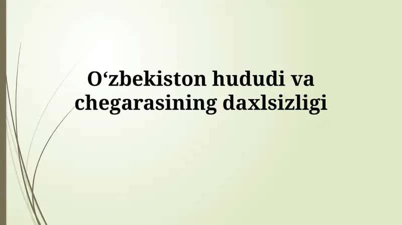 Oʻzbekiston hududi va chegaralarining daxlsizligi 1