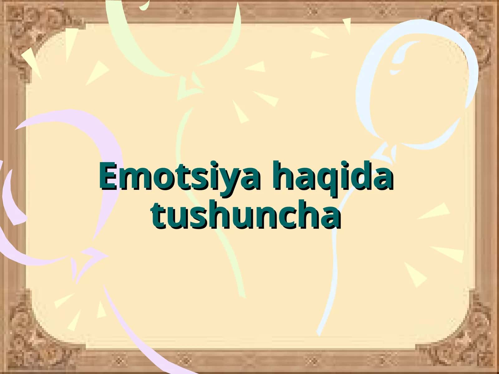 Emotsiya haqida tushuncha 1