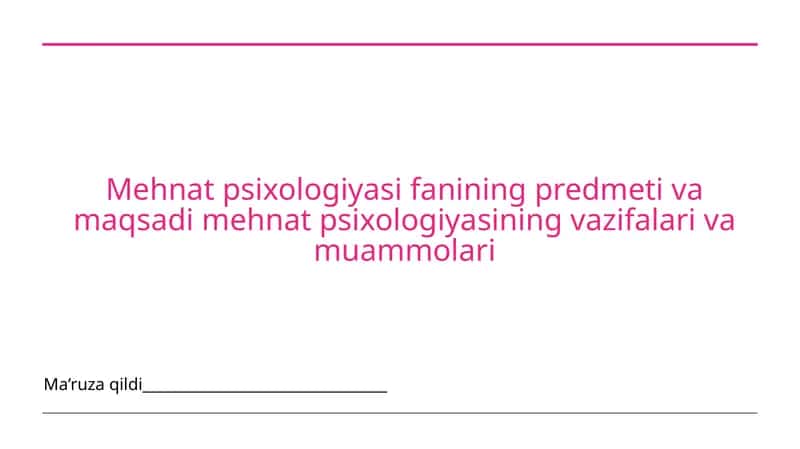 Mehnat psixologiyasi 1