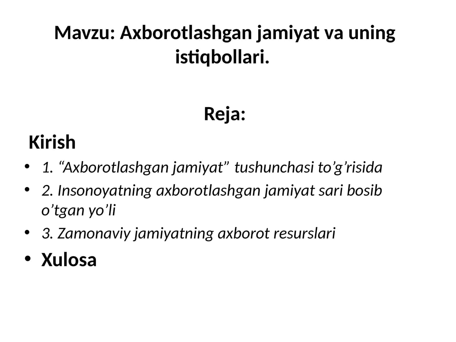 Axborotlashgan jamiyat va uning istiqbollari 1