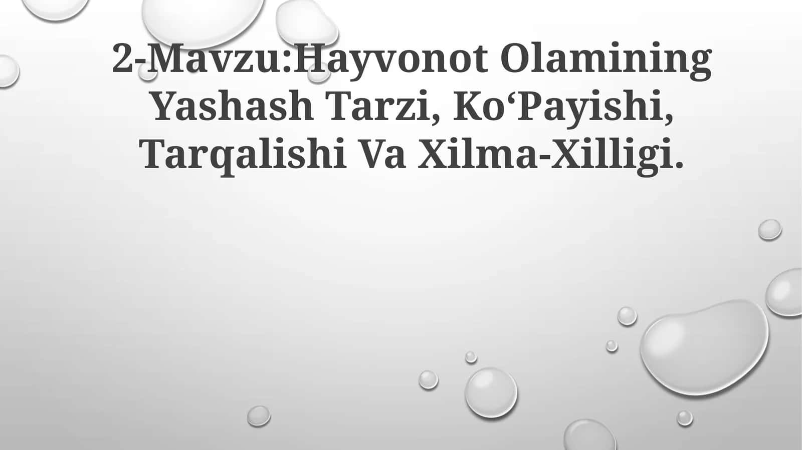 Hayvonot Olamining Yashash Tarzi 1