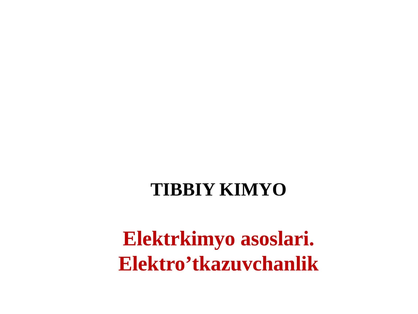 TIBBIY KIMYO 1