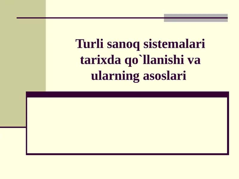 Sanoq sistemalari tarixda 1