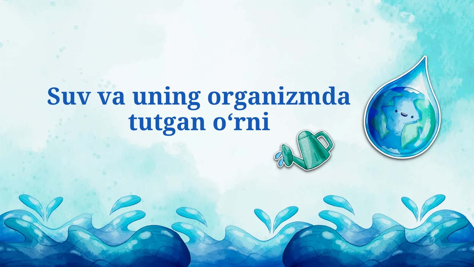 Suv va uning organizmda tutgan oʻrni 1