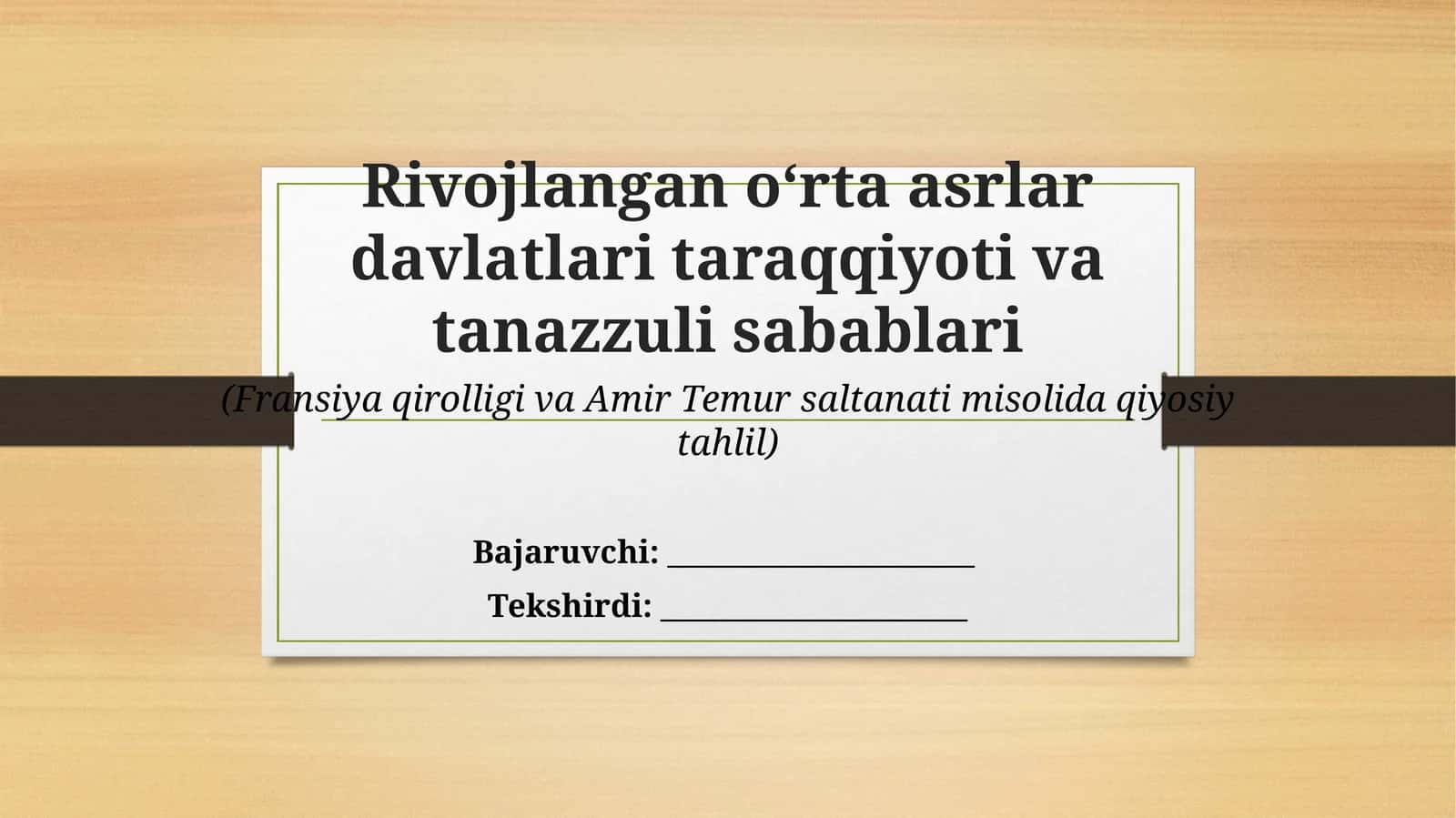 Rivojlangan o‘rta asrlar davlatlari taraqqiyoti va tanazzuli sabablari 1