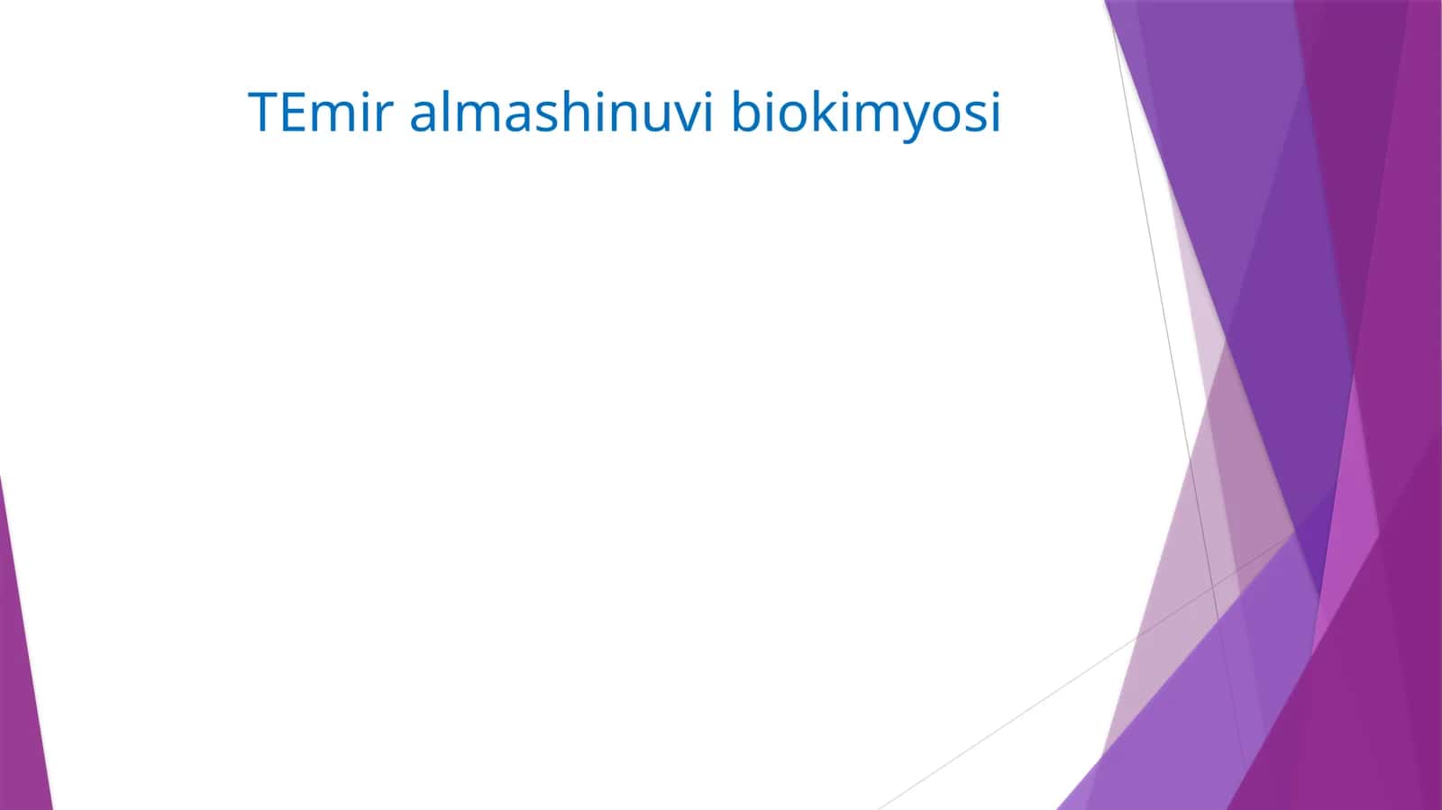 TEmir almashinuvi biokimyosi 1
