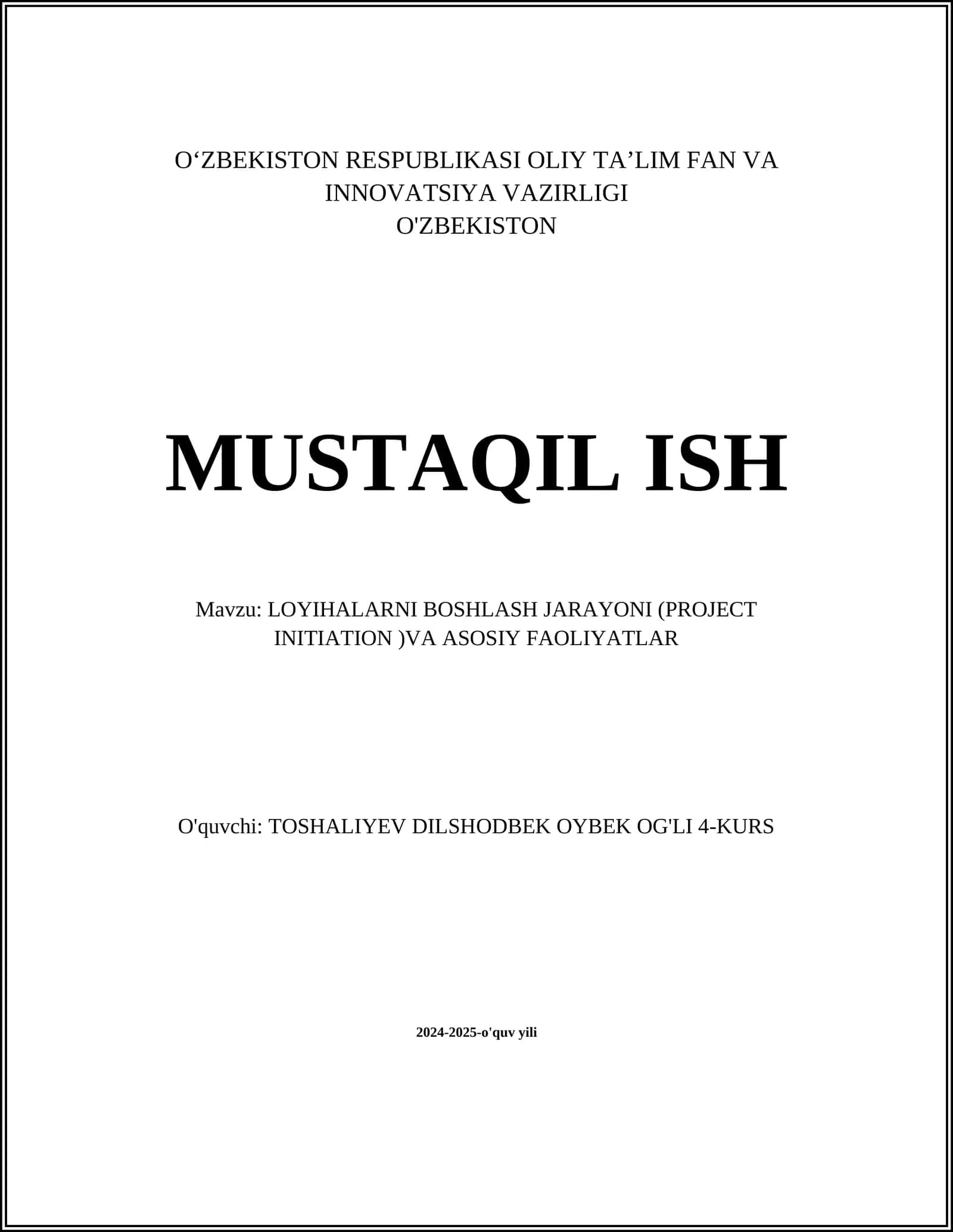 LOYIHALARNI BOSHLASH JARAYONI (PROJECT INITIATION )VA ASOSIY FAOLIYATLAR 1