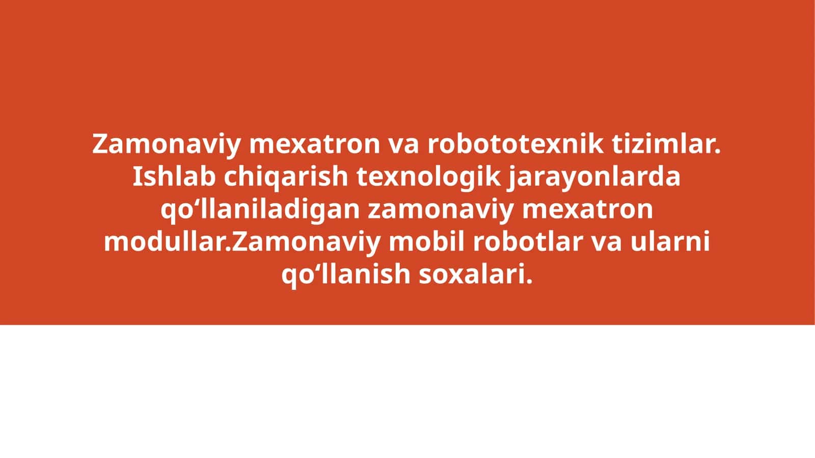 Zamonaviy mexatron va robototexnik tizimlar 1