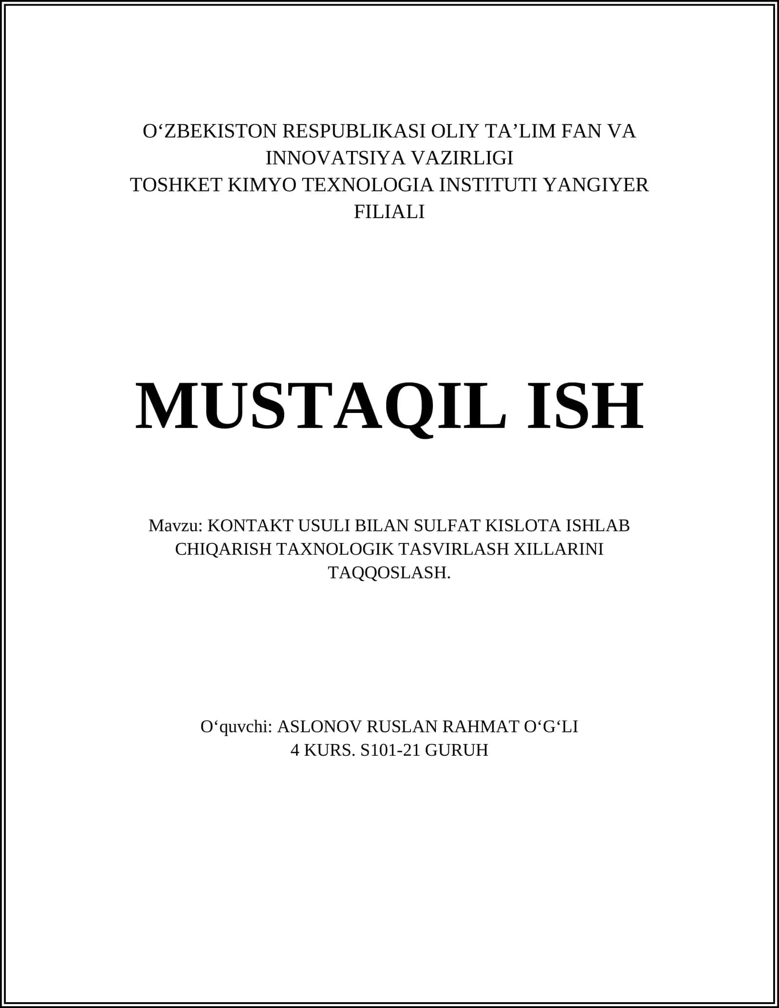 KONTAKT USULI BILAN SULFAT KISLOTA ISHLAB CHIQARISH TAXNOLOGIK TASVIRLASH XILLARINI TAQQOSLASH 1