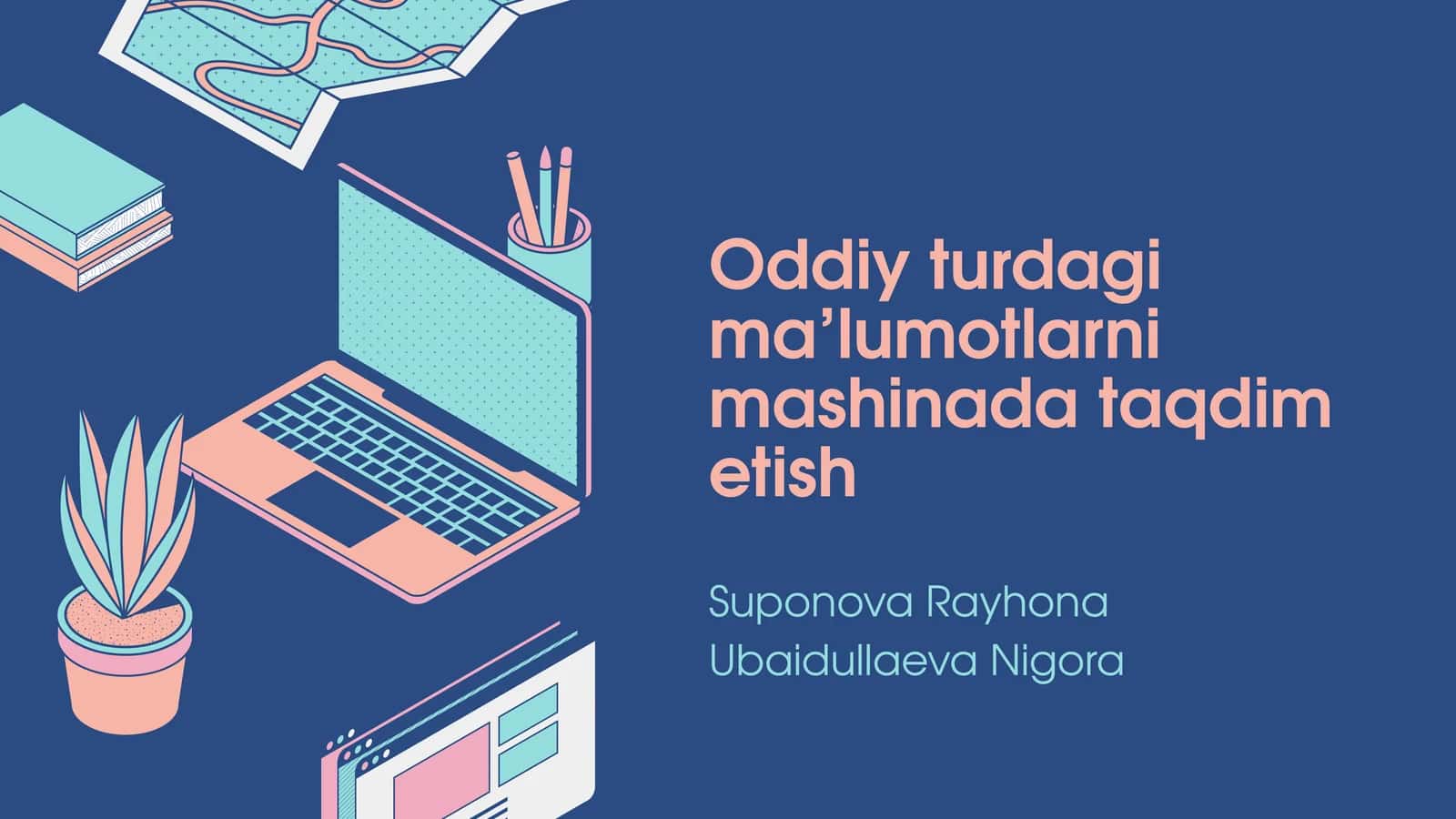 Oddiy turdagi ma’lumotlarni mashinada taqdim etish 1