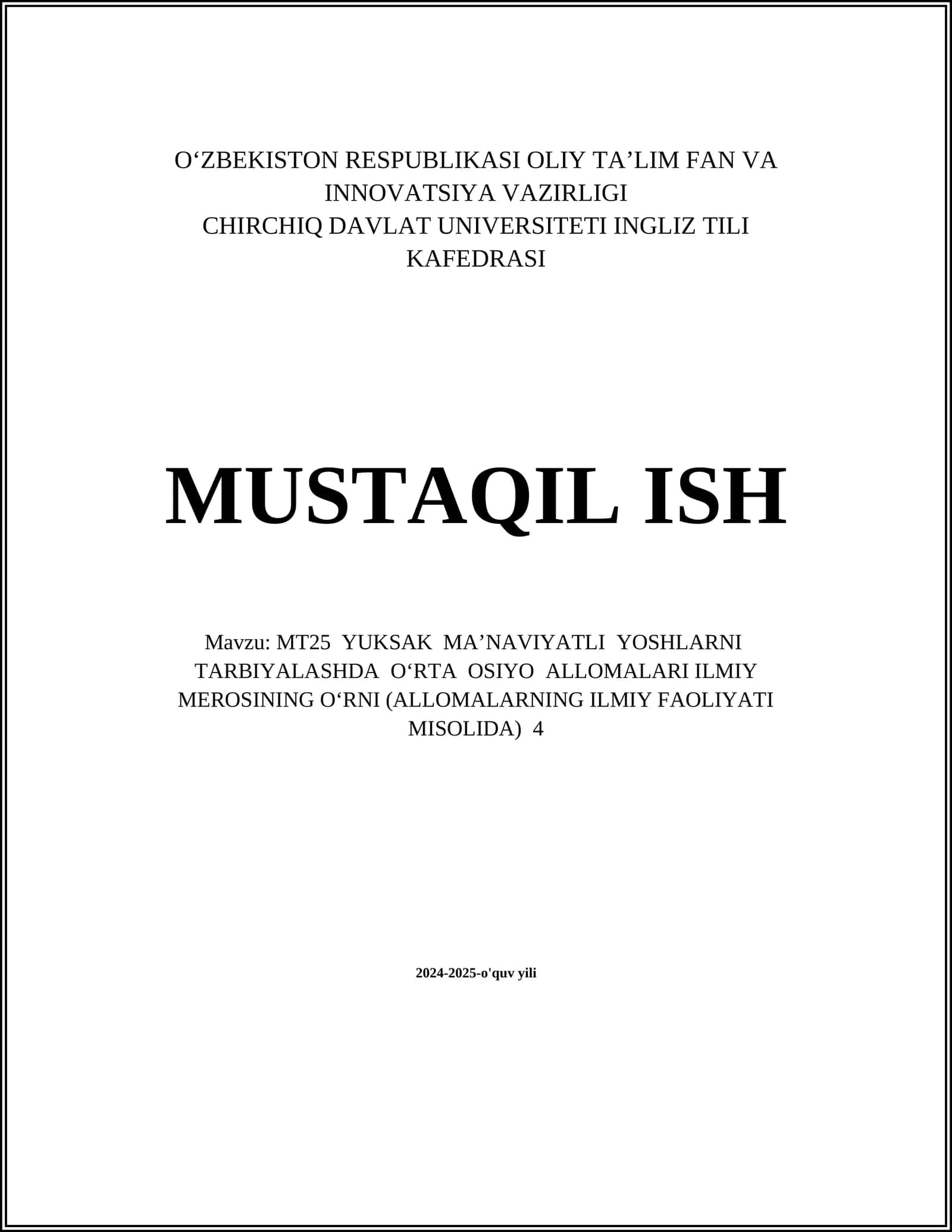 MT25 YUKSAK MA’NAVIYATLI YOSHLARNI TARBIYALASHDA O‘RTA OSIYO ALLOMALARI ILMIY MEROSINING O‘RNI (ALLOMALARNING ILMIY FAOLIYATI MISOLIDA) 4 1
