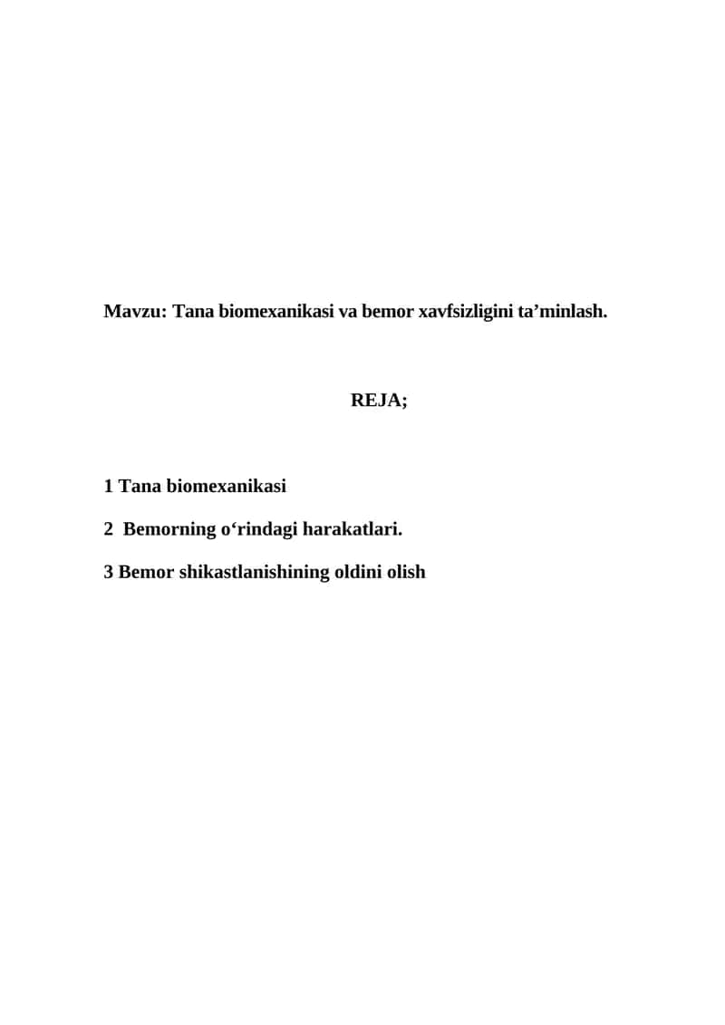Tana biomexanikasi va bemor xavfsizligini ta’minlash 1