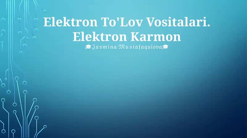 Elektron To'Lov Vositalari 1