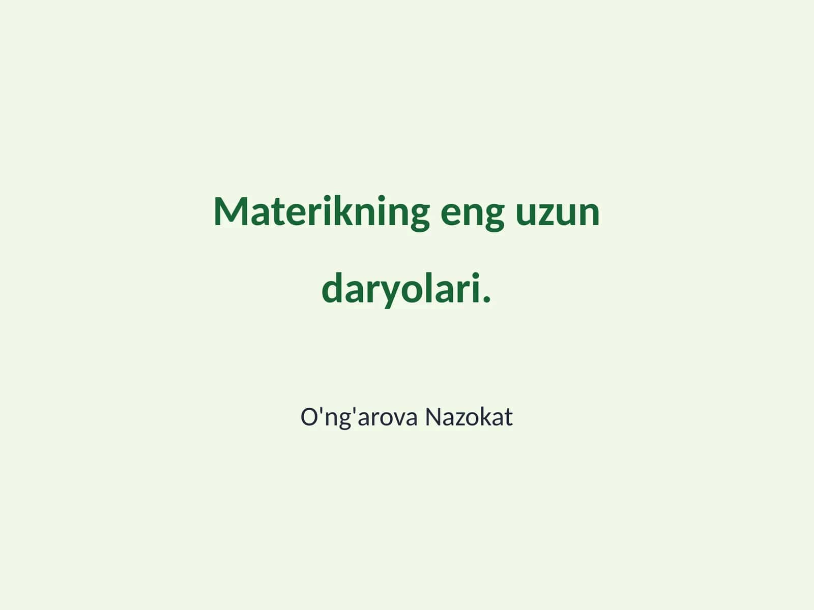 Materikning eng uzun daryolari 1