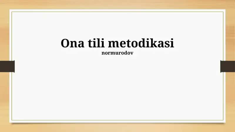 Ona tili metodikasi 1