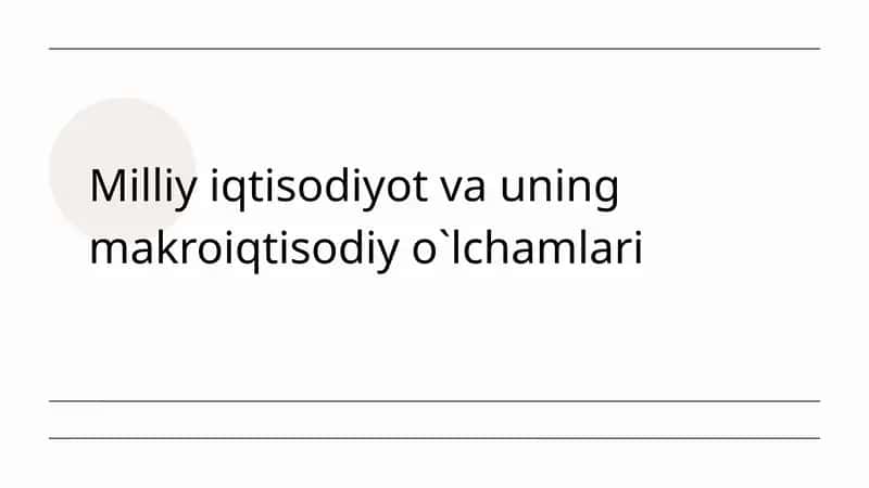 Milliy iqtisodiyot va uning makroiqtisodiy o'lchamlari 1