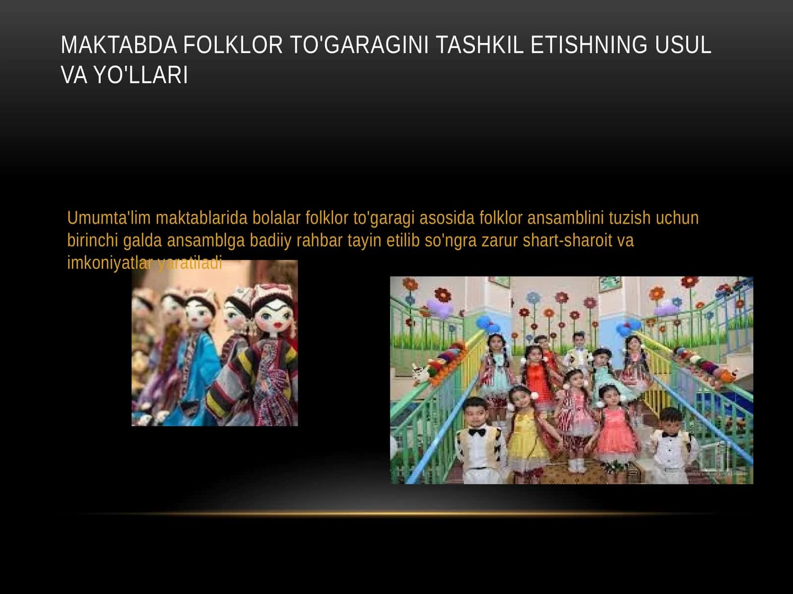 Maktabda folklor to'garagini tashkil etishning usul va yo'llari 1