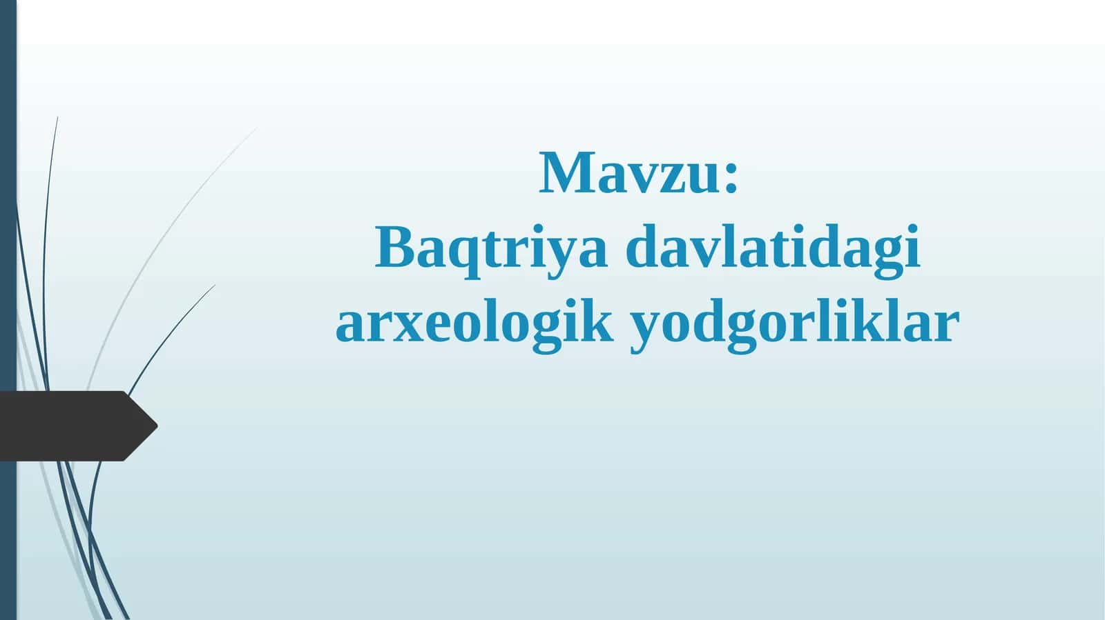 Baqtriya davlatidagi arxeologik yodgorliklar 1