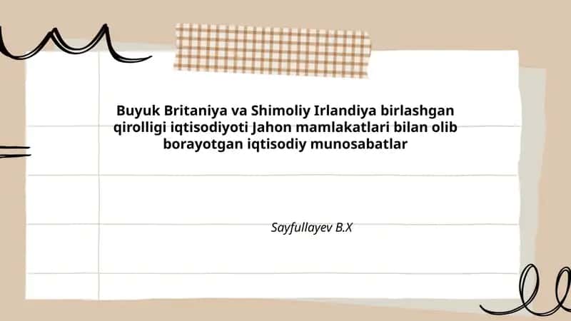 Buyuk Britaniya va Shimoliy Irlandiya birlashgan qirolligi iqtisodiyoti Jahon mamlakatlari bilan olib borayotgan iqtisodiy munosabatlar 1