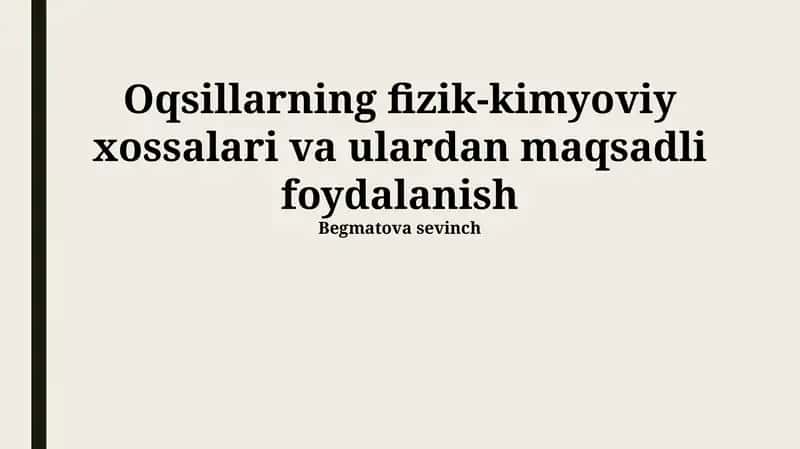 Oqsillarning fizik-kimyoviy xossalari va ulardan maqsadli foydalanish 1