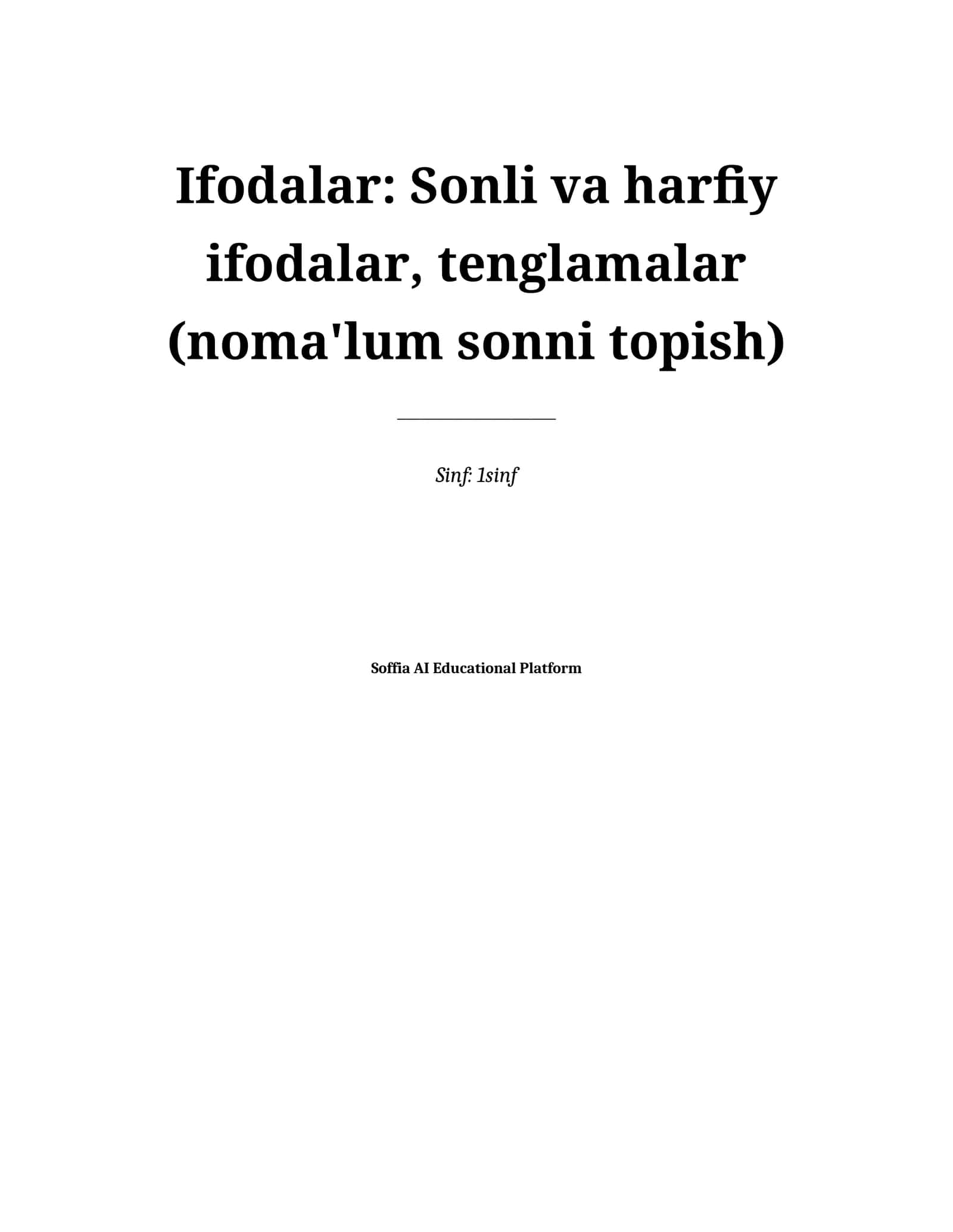 Lesson on Ifodalar: Sonli va harfiy ifodalar, tenglamalar (noma'lum sonni topish) 1