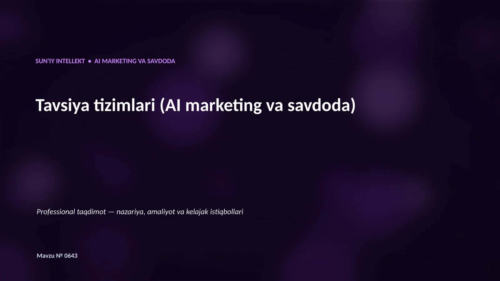 SUN'IY INTELLEKT • AI MARKETING VA SAVDODA 1