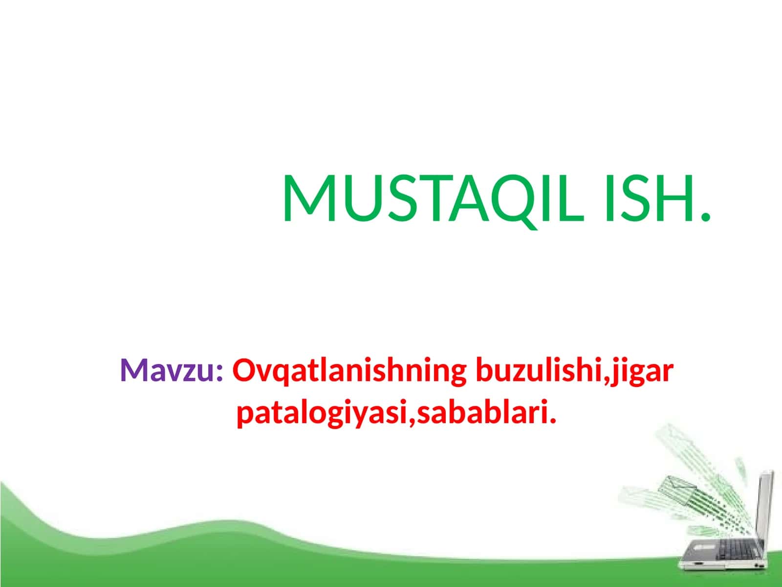 Ovqatlanishning buzulishi, jigarpatalogiyasi, sabablari 1