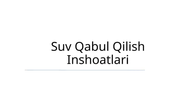 Suv Qabul Qilish Inshoatlari 1