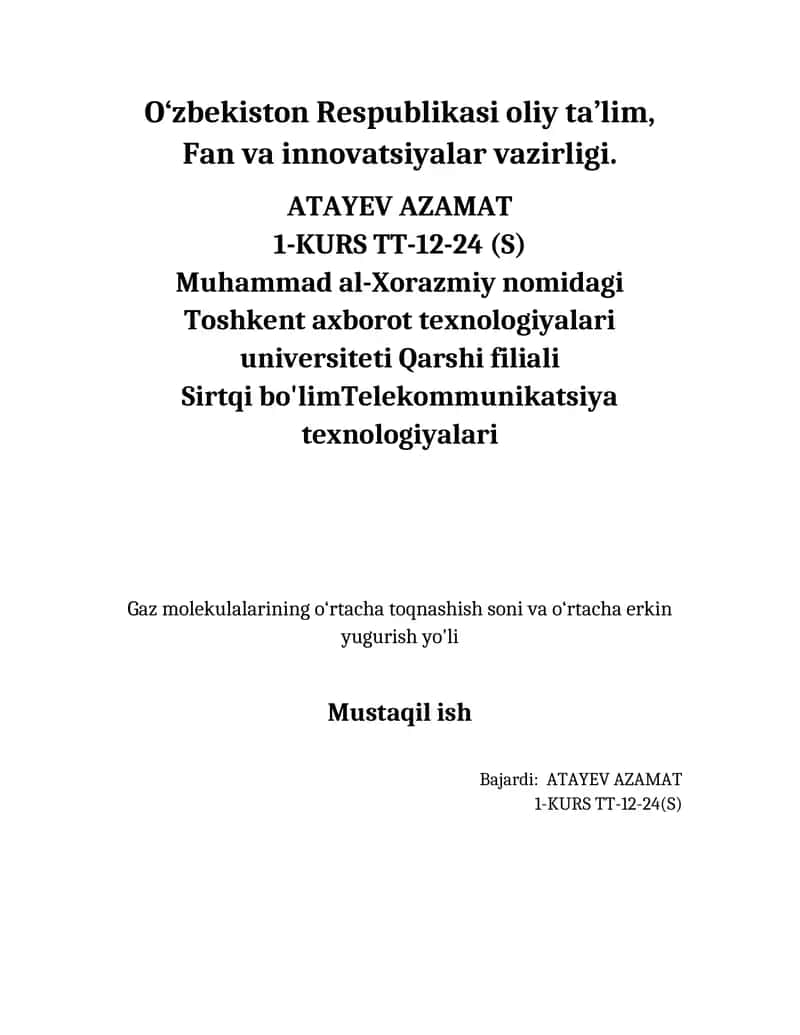 Gaz molekulalarining o‘rtacha toqnashish soni va o‘rtacha erkin yugurish yo'li 1