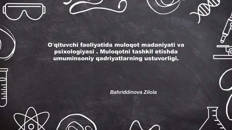 Oʻqituvchi va oʻquvchi oʻrtasida muloqot madaniyati asoslari 1