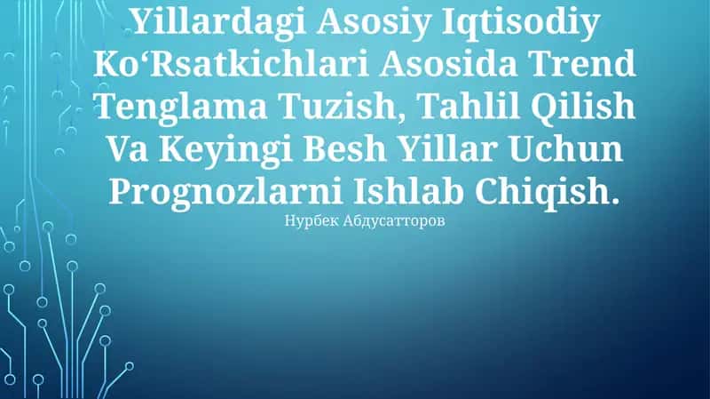 Aqsh Davlatining 2014-2023 Yillardagi Asosiy Iqtisodiy Ko‘Rsatkichlari Asosida Trend Tenglama Tuzish, Tahlil Qilish Va Keyingi Besh Yillar Uchun Prognozlarni Ishlab Chiqish 1