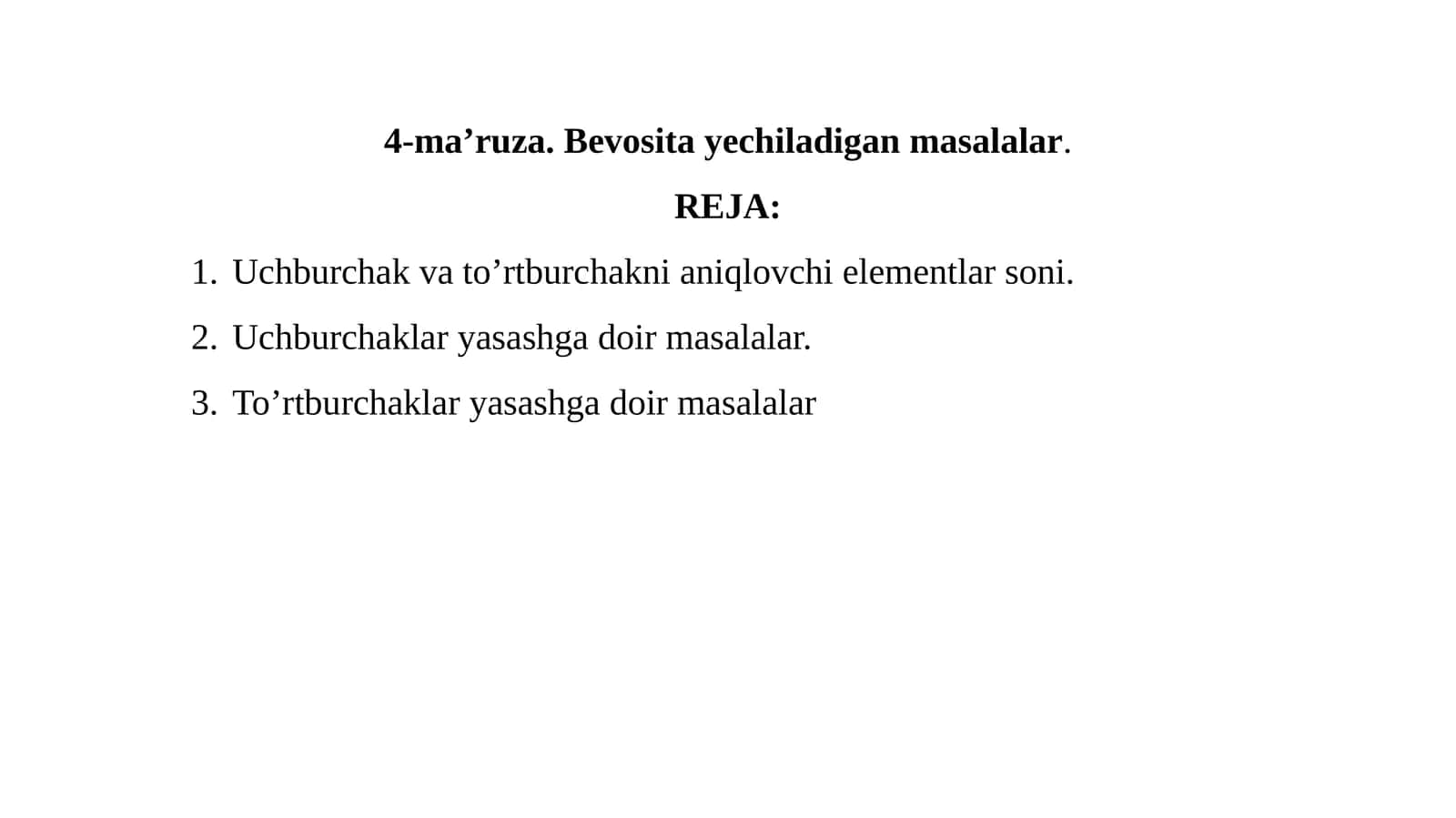 4-ma’ruza.Bevosita yechiladigan masalalar 1