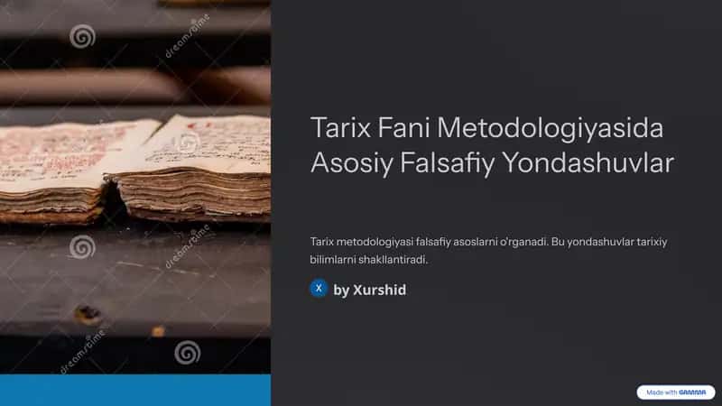Tarix Fani Metodologiyasida Asosiy Falsafiy Yondashuvlar 1