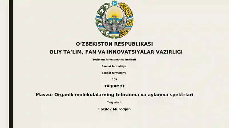 Organik molekulalarning tebranma va aylanma spektrlari