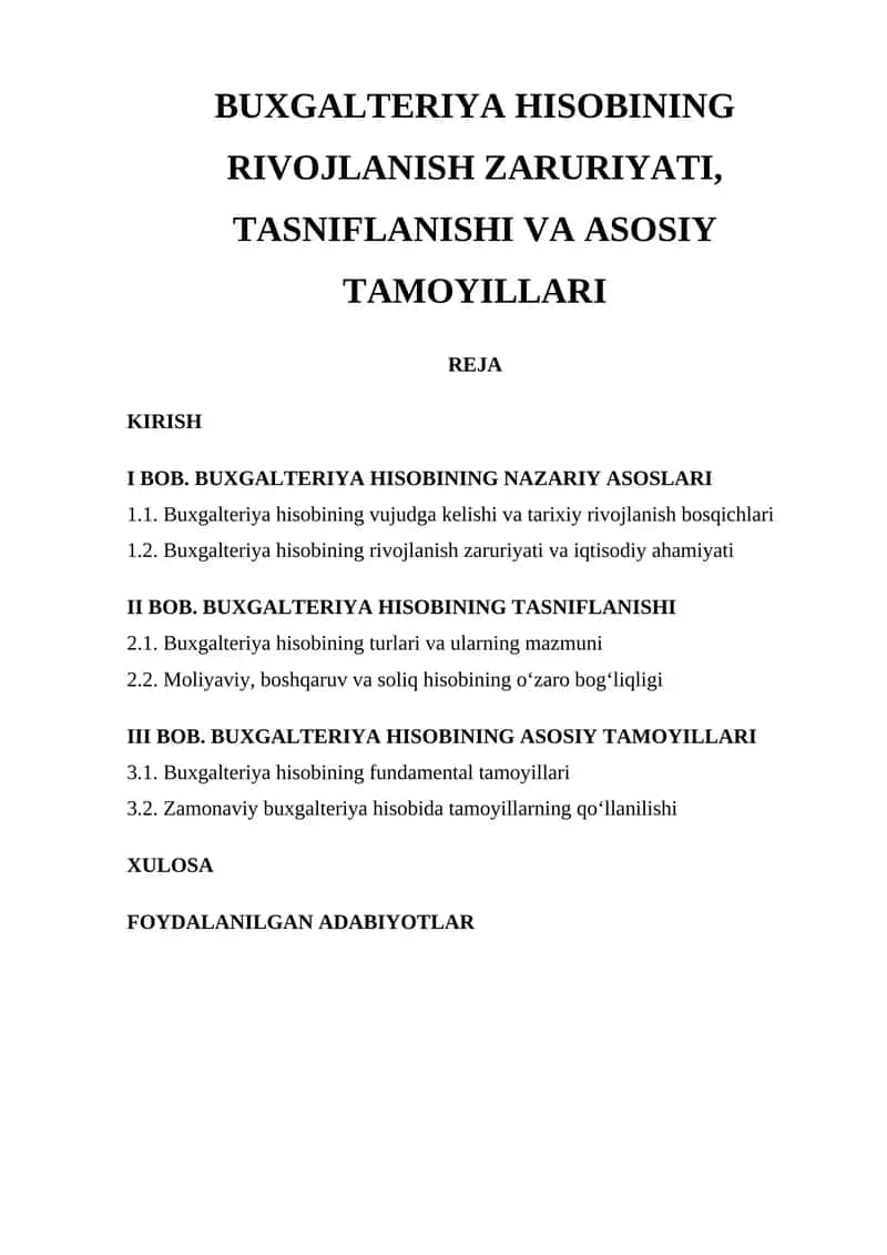 BUXGALTERIYA HISOBINING RIVOJLANISH ZARURIYATI, TASNIFLANISHI VA ASOSIY TAMOYILLARI 1