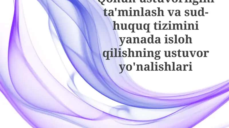 Qonun ustuvorligini ta'minlashning ustuvor yo'nalishlari 1