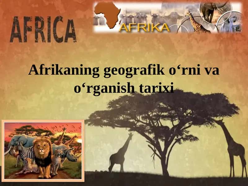Afrikaning geografik o‘rni va o‘rganishi tarixi 1